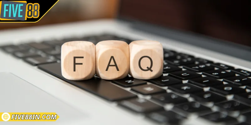 Lợi ích khi theo dõi câu hỏi thường gặp tại FIVE88