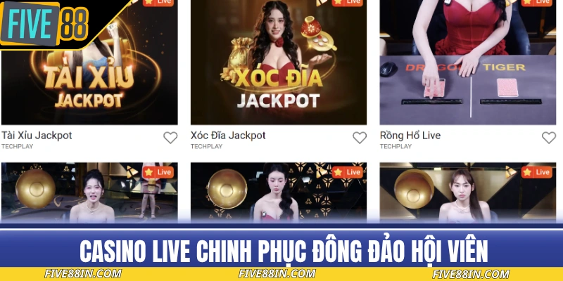 Sảnh Casino Live chinh phục đông đảo hội viên FIVE88